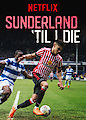 Sunderland 'Til I Die - Season 1