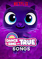 Dance & Sing with True - Season 1