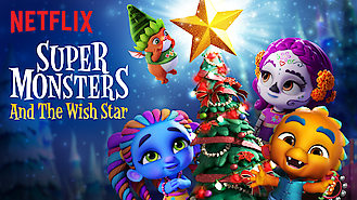 Super Monsters and the Wish Star (2018) on Netflix in the USA Super Monsters and the Wish Star (2018) on Netflix in the USA