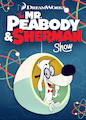 Mr. Peabody and Sherman Show, The - Season 3