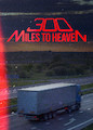 300 Miles to Heaven