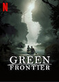 Green Frontier - Season 1