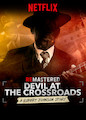 ReMastered: Devil at the Crossroads