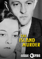 American Experience: The Island Murder