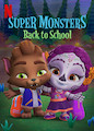 Super Monsters Back to School