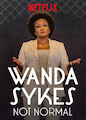 Wanda Sykes: Not Normal