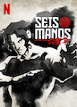 Seis Manos - Season 1