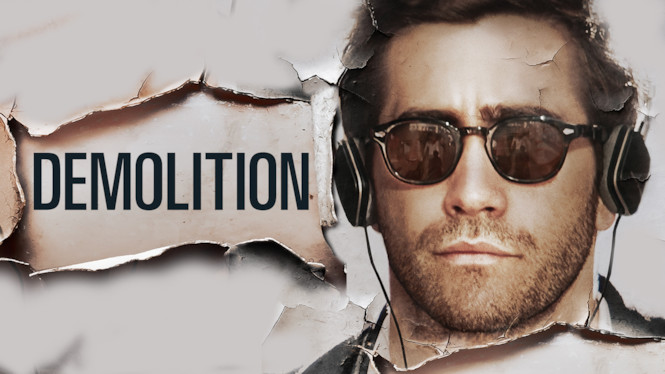 Demolition – Liebe und Leben