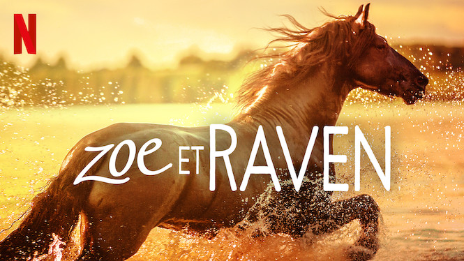 Zoe Et Raven 2019 Netflix Flixable