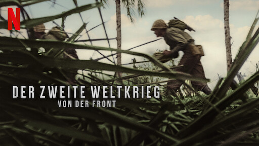 Der Zweite Weltkrieg: Von der Front
