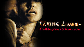 Taking Lives – Für Dein Leben würde er töten (2004)