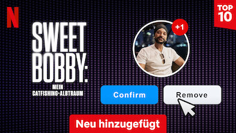 Sweet Bobby: Mein Catfishing-Albtraum (2024)