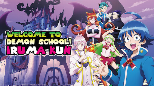 Welcome to Demon School!  Iruma-kun