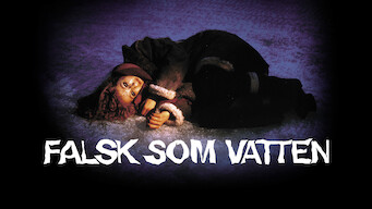 Falsk som vatten (1985)