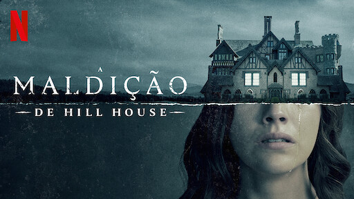 A Maldição de Hill House