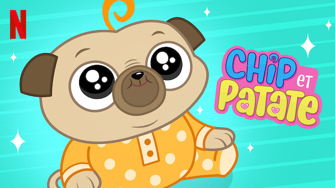 Chip et Patate (2019) - Netflix | Flixable